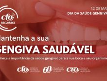 Dia Mundial da Saúde Gengival: cuidados diários na prevenção e preservação da gengiva saudável