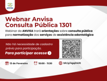 Webinar da ANVISA trará orientações sobre consulta pública para normatização dos serviços de assistência odontológica