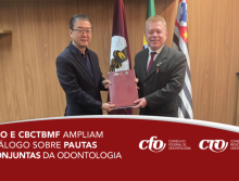 CFO e CBCTBMF ampliam diálogo sobre pautas conjuntas da Odontologia