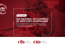 Dia Nacional do Controle das Infecções Hospitalares: CFO e CROs reforçam importância da Odontologia Hospitalar