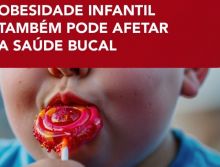 Dia Mundial da Conscientização da Obesidade Mórbida Infantil: Sistema Conselhos destaca importância da alimentação saudável e de bons hábitos de higiene bucal na infância