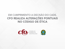 Em cumprimento a decisão do CADE, CFO realiza alterações pontuais no Código de Ética