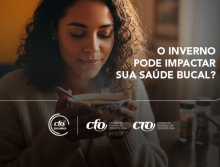 CFO Esclarece: O inverno pode impactar sua saúde bucal?
