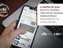 CFO Esclarece: A partir de 2026, Receita Federal tem novas regras obrigatória para emissão de notas fiscais