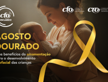 CFO Esclarece: Agosto Dourado e os benefícios da amamentação para o desenvolvimento orofacial das criança