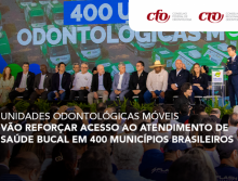 Unidades Odontológicas Móveis vão reforçar acesso ao atendimento de Saúde Bucal em 400 municípios brasileiros