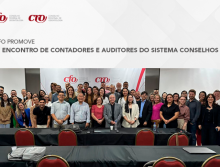 CFO promove 1º Encontro de Contadores e Auditores do Sistema Conselhos